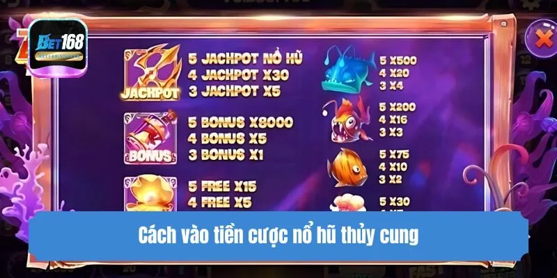 Cách vào tiền cược nổ hũ thủy cung