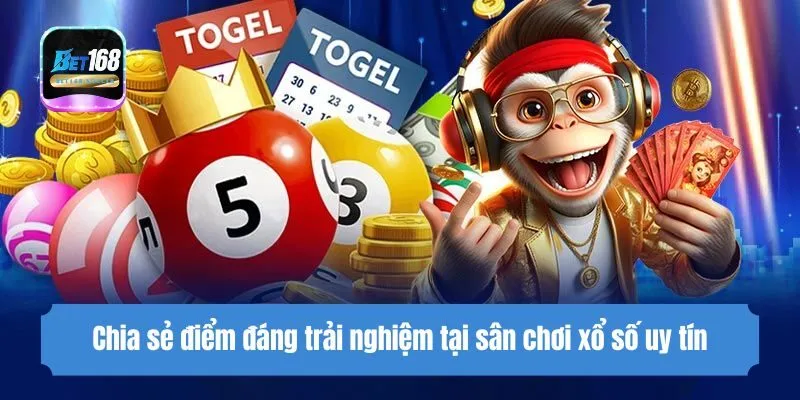 Chia sẻ điểm đáng trải nghiệm tại sân chơi xổ số uy tín
