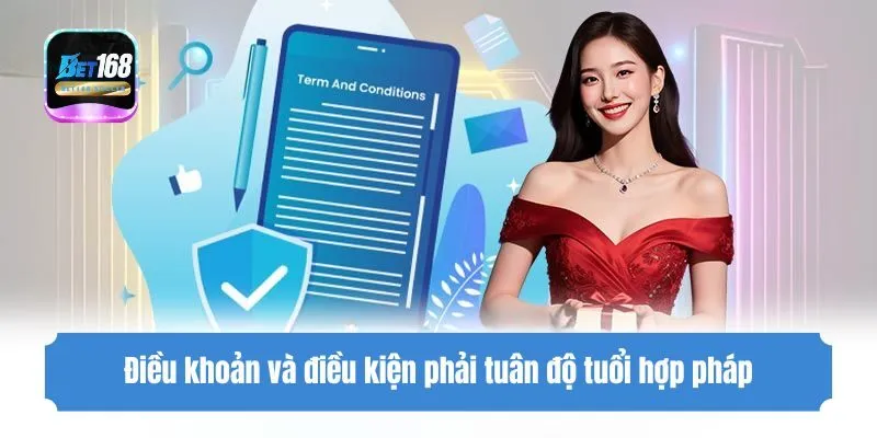 Điều khoản và điều kiện phải tuân độ tuổi hợp pháp