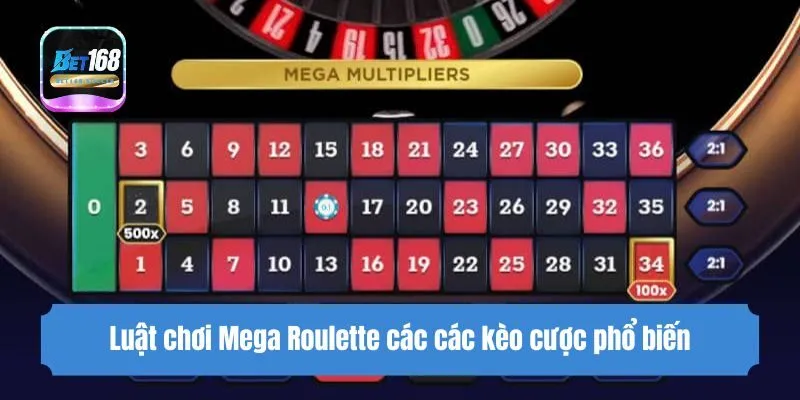 Luật chơi Mega Roulette các các kèo cược phổ biến